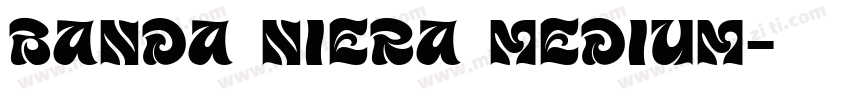 Banda Niera Medium字体转换